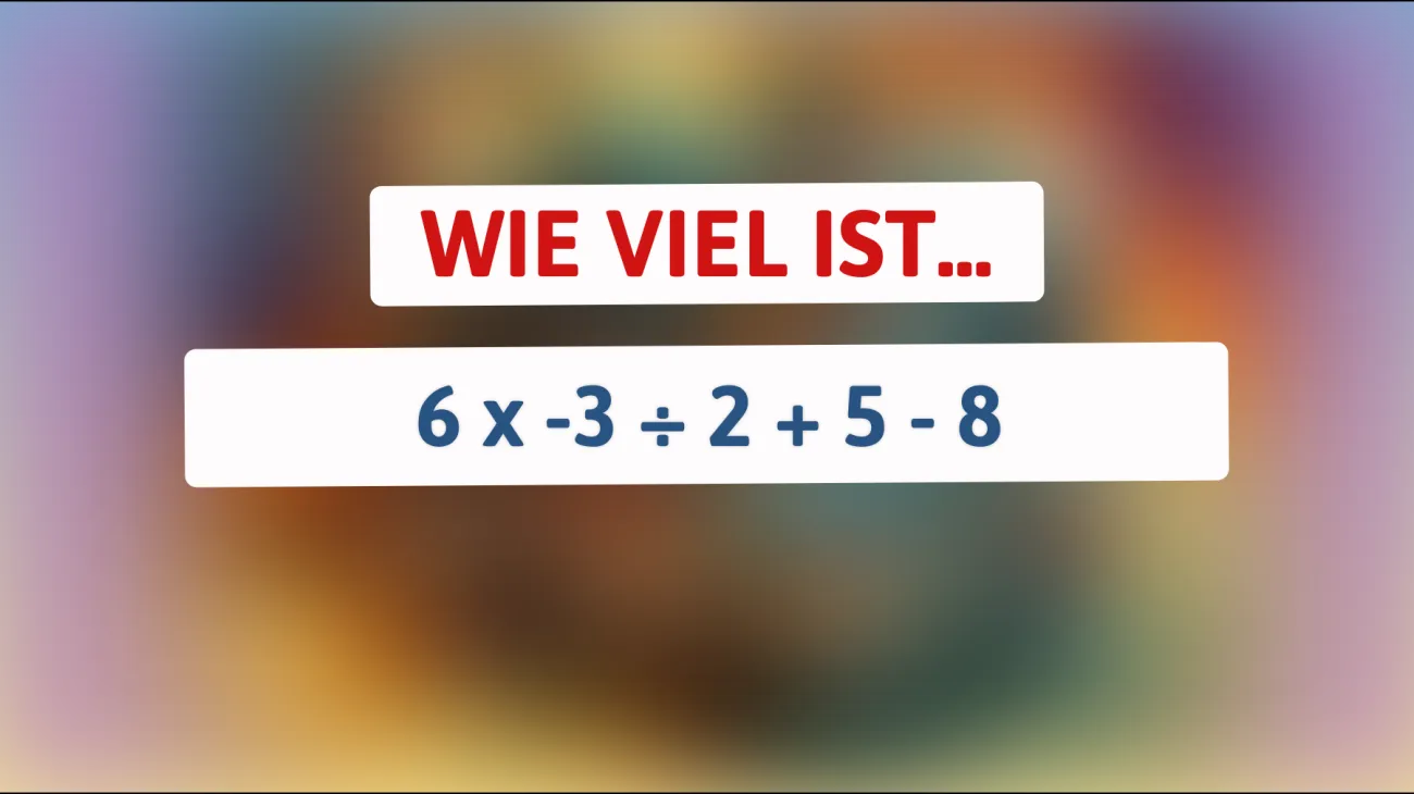 Nur 1 % können diese mathematische Herausforderung lösen! Bist du klug genug, um die Antwort zu finden?"